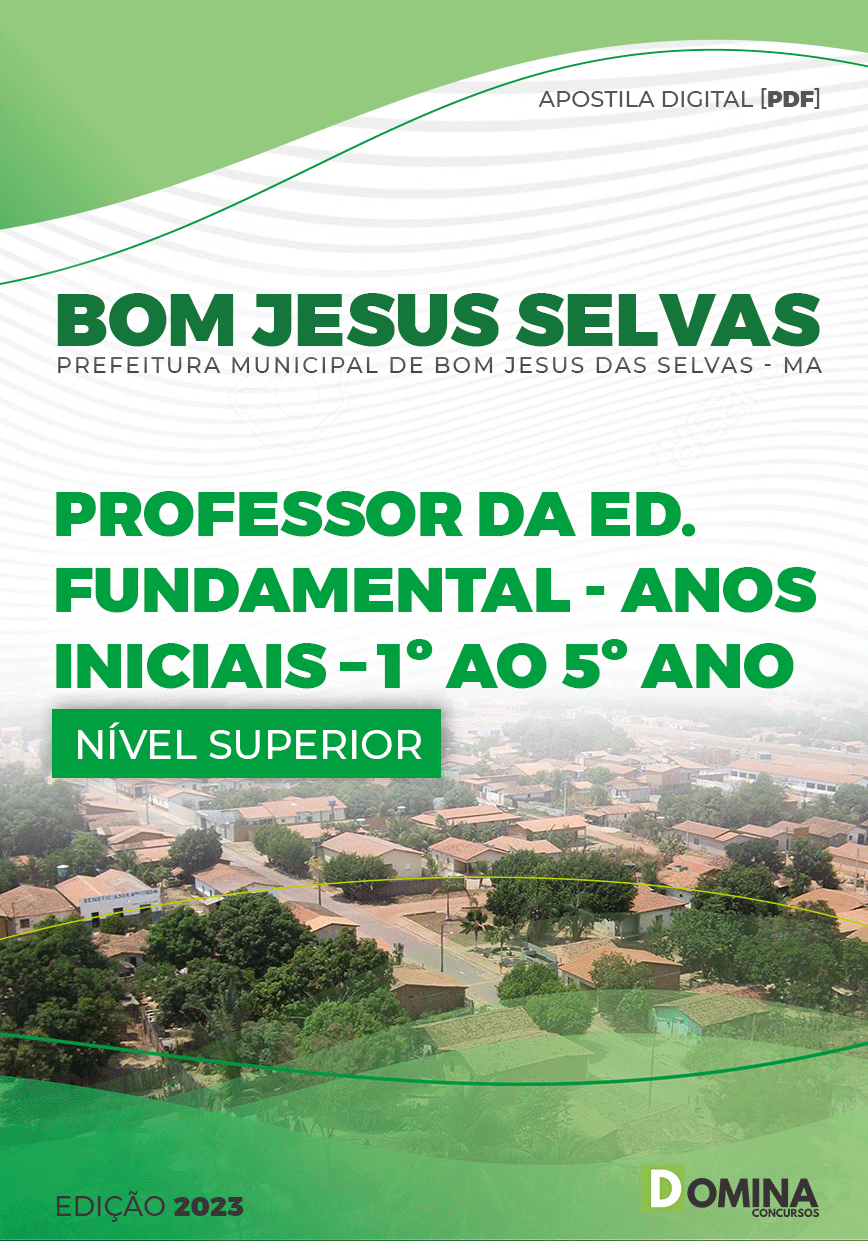 Apostila Pref Bom Jesus Selvas MA 2023 Professor Educação Fundamental