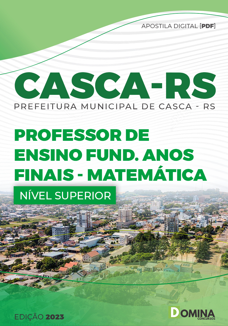 Apostila Pref Casca RS 2023 Professor Anos Finais Matemática