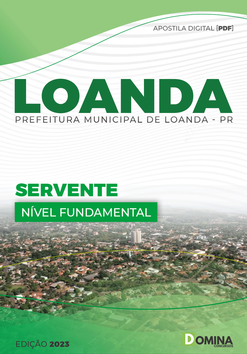 Apostila Digital Concurso Pref Loanda PR 2023 Servente