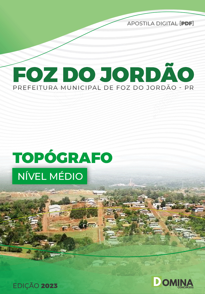 Apostila Digital Pref Foz Jordão PR 2023 Topógrafo
