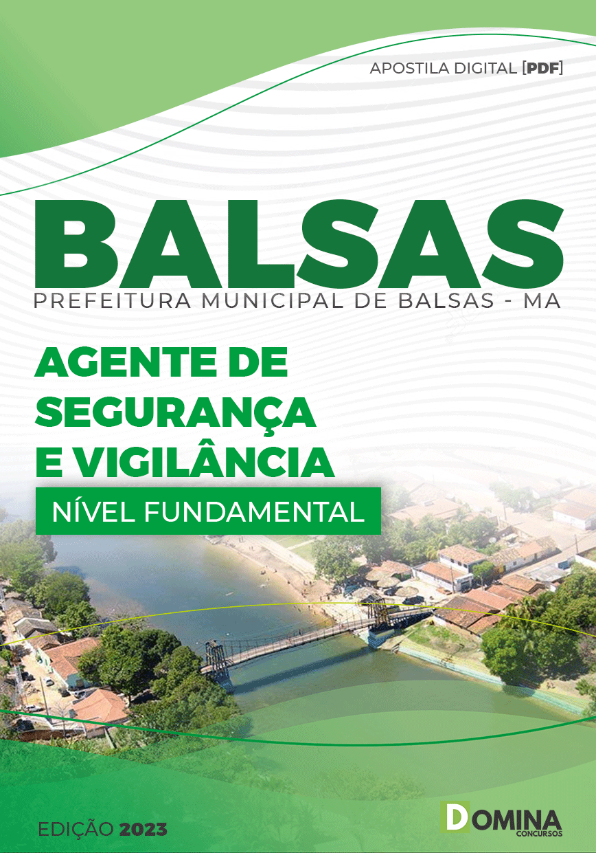 Apostila Pref Balsas MA 2023 Agente Segurança Vigilância
