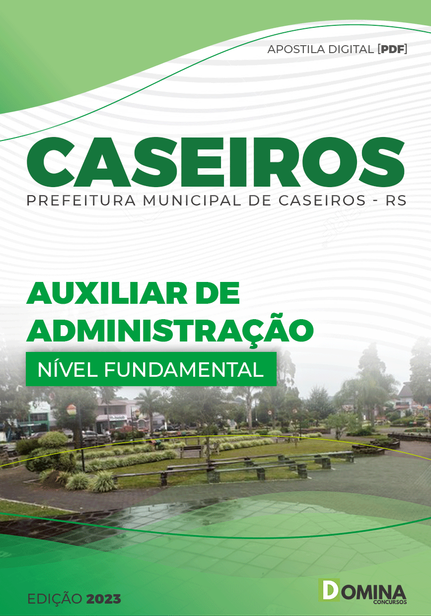 Apostila Concurso Pref Caseiros RS 2023 Auxiliar Administração