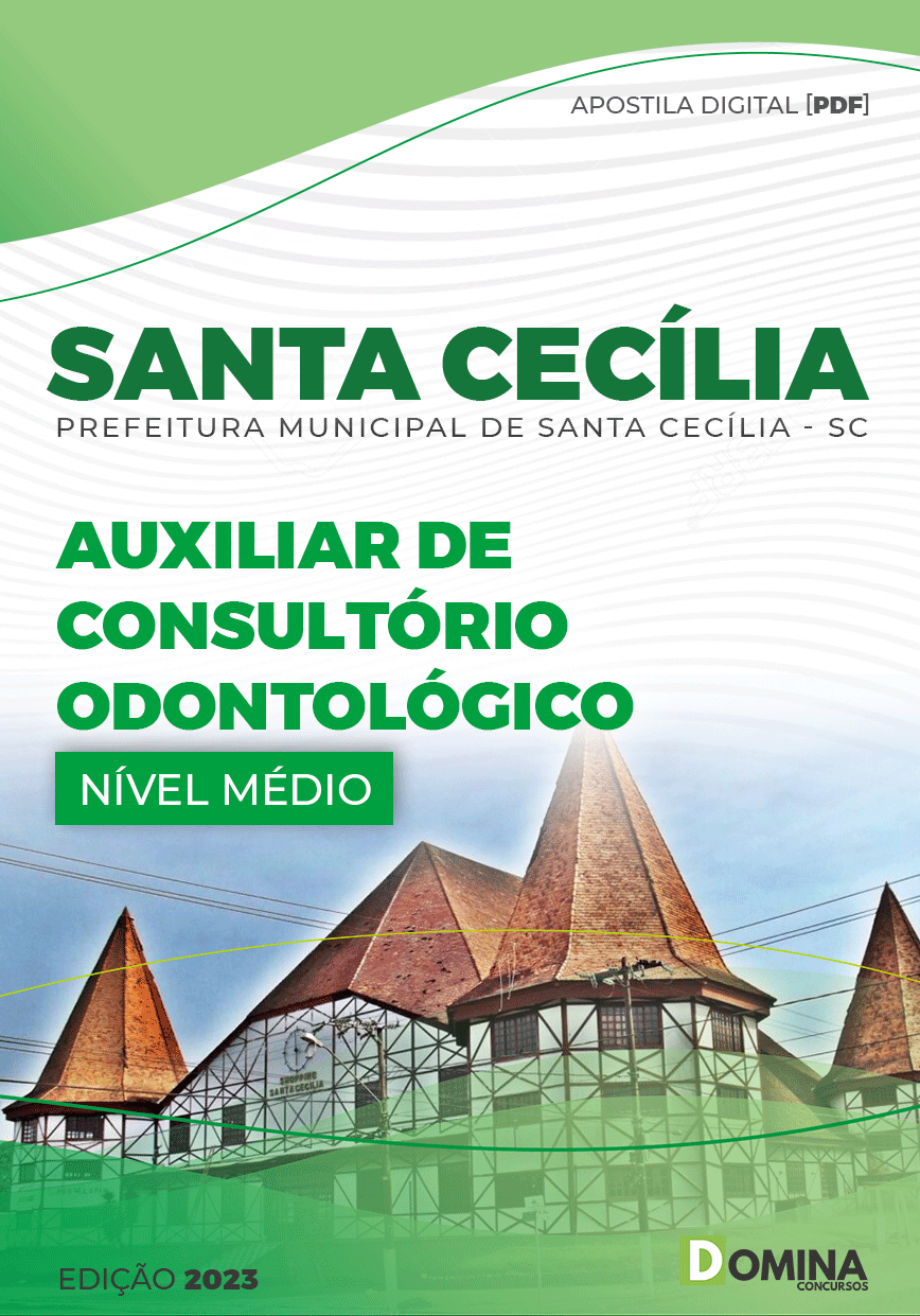 Apostila Pref Santa Cecília SC 2023 Auxiliar Consultório Odontológico
