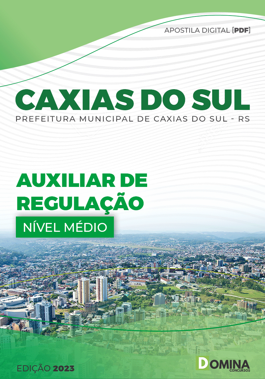 Apostila Pref Caxias do Sul RS 2023 Auxiliar de Regulação