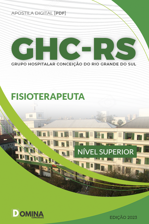 Apostila Digital Concurso GHC RS 2023 Fisioterapeuta
