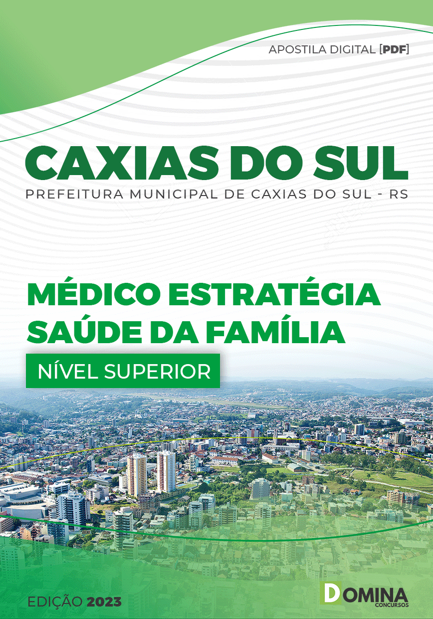 Apostila Pref Caxias do Sul RS 2023 Médico Estratégia Saúde Família