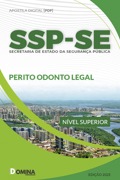 Apostila SSP SE 2023 Perito Criminalista Perito Odonto Legal