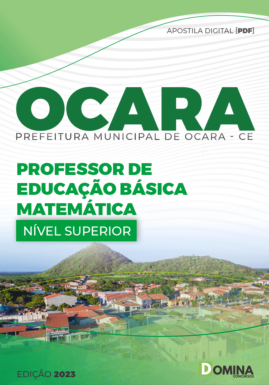 Apostila Pref Ocara CE 2023 Professor Educação Básica Matemática