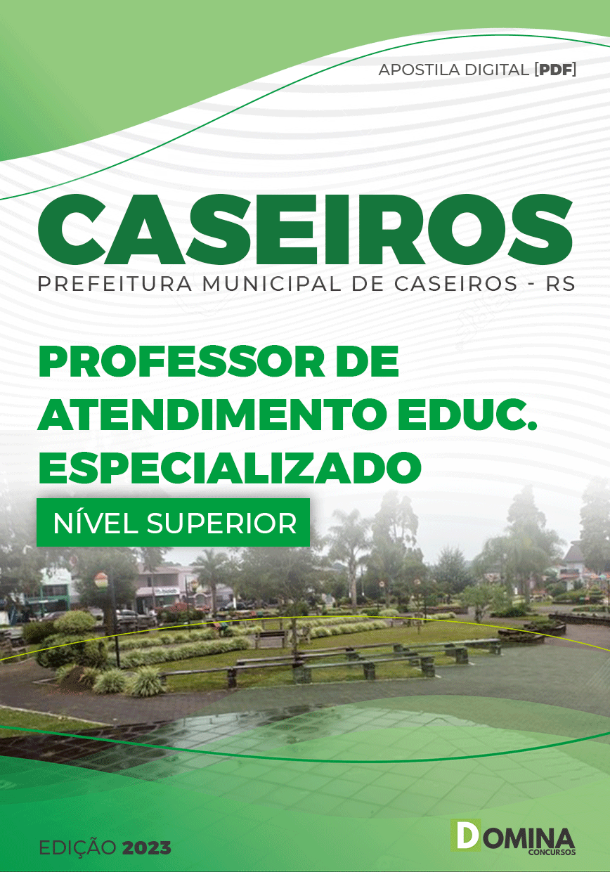 Apostila Pref Caseiros RS 2023 Professor Atendimento Especializado