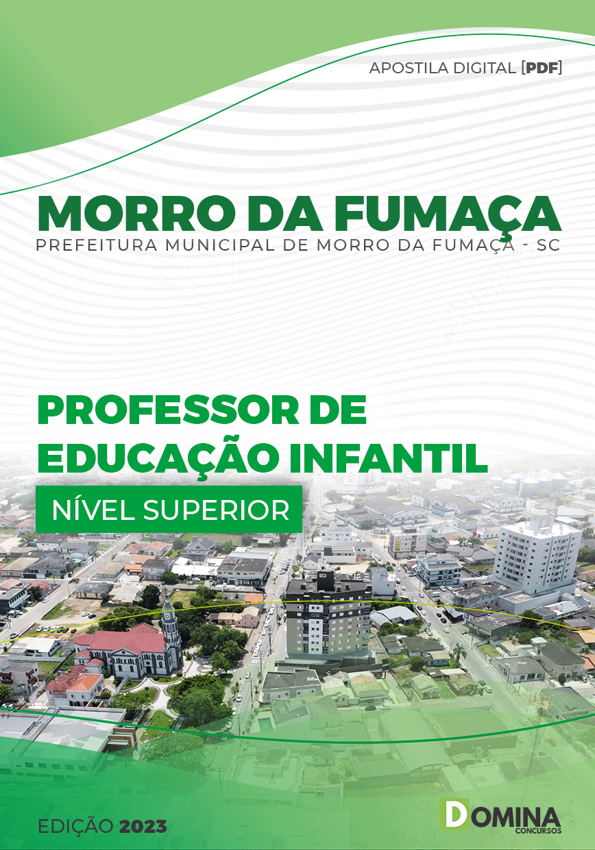 Apostila Pref Morro da Fumaça SC 2023 Professor Educação Infantil