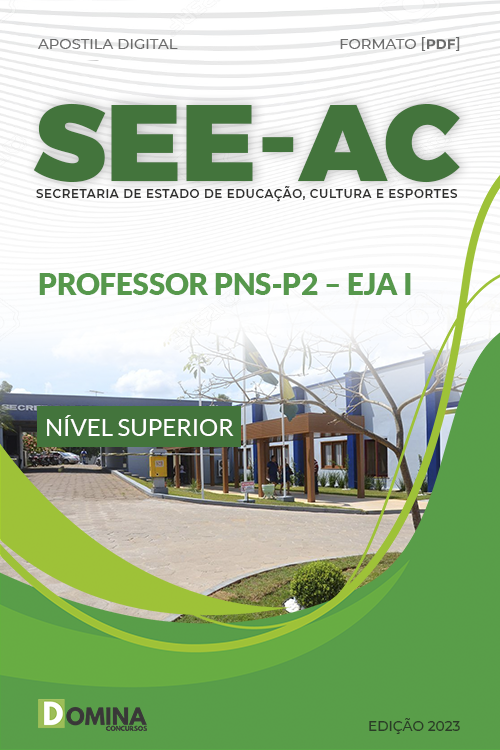 Apostila Digital SEE AC 2023 Professor PNS P2 EJA I