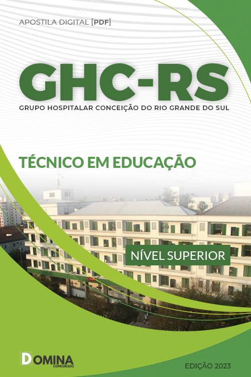 Apostila Digital Concurso GHC RS 2023 Técnico Educação