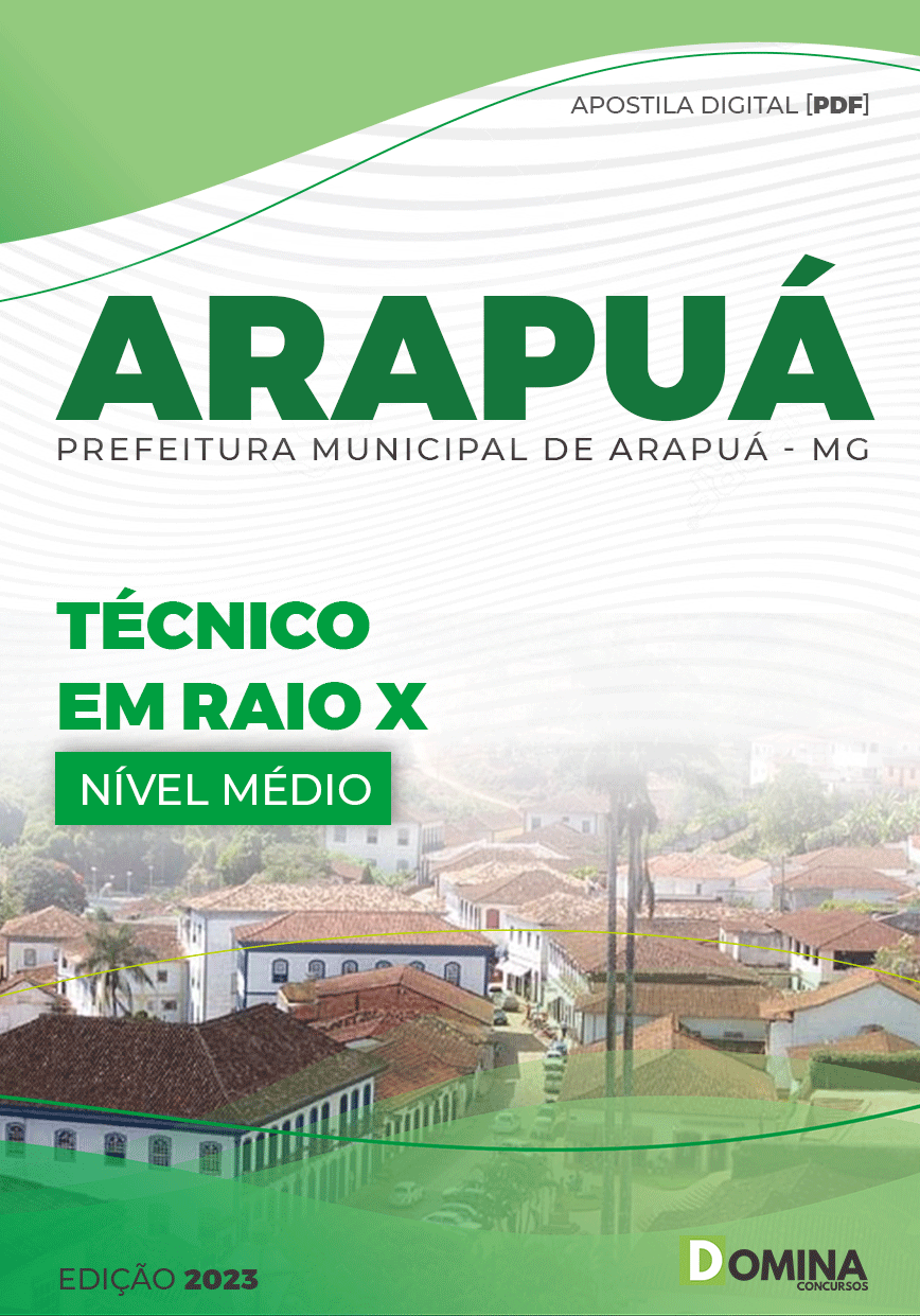 Apostila Concurso Pref Arapuá MG 2023 Técnico Raio X