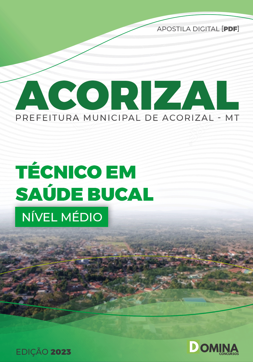 Apostila Pref Acorizal MT 2023 Técnico Saúde Bucal