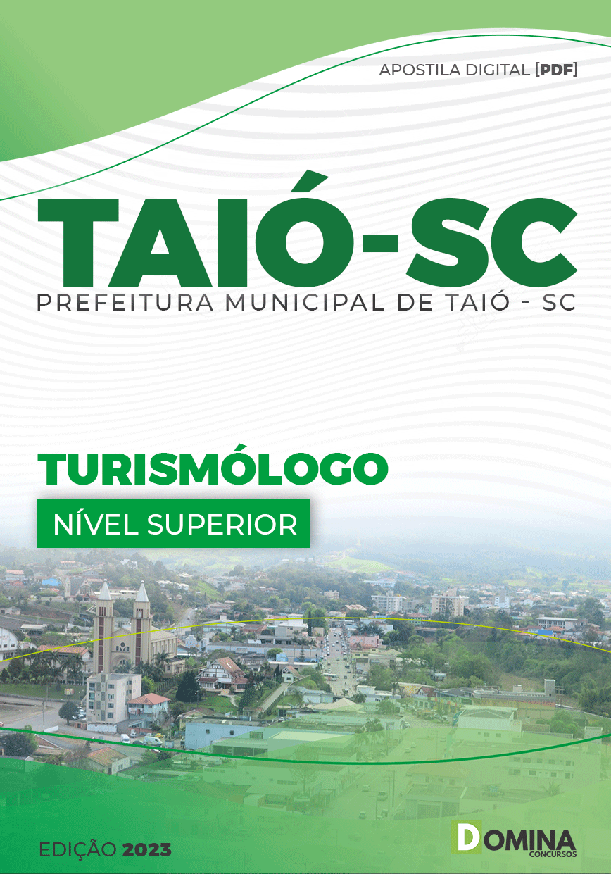 Apostila Concurso Pref Taió SApostila Concurso Pref Taió SC 2023 TurismólogoC 2023 Turismólogo