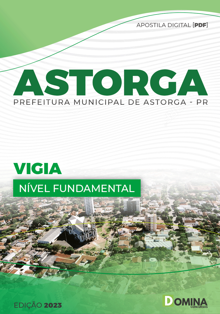 Apostila Digital Concurso Pref Astorga PR 2023 Vigia