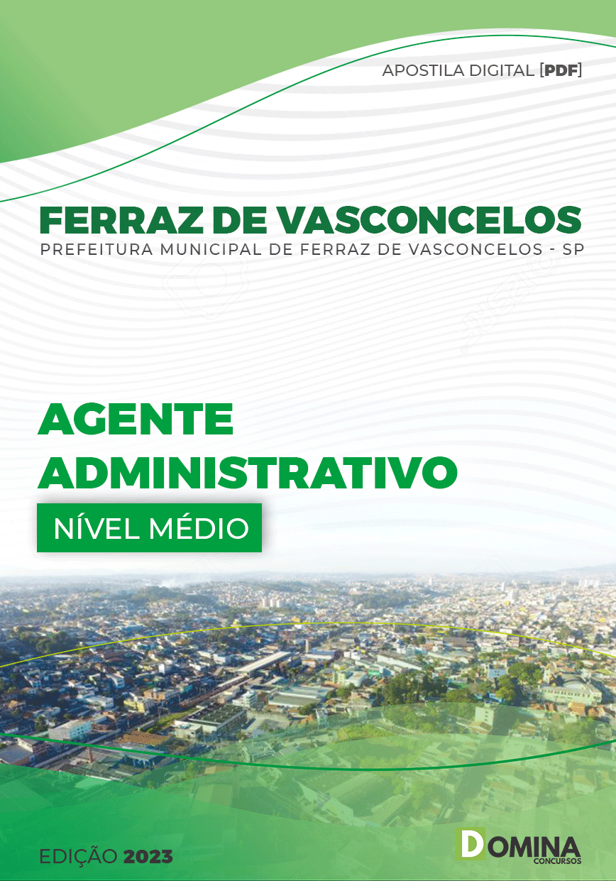Apostila Pref Ferraz de Vasconcelos SP 2023 Agente Administrativo