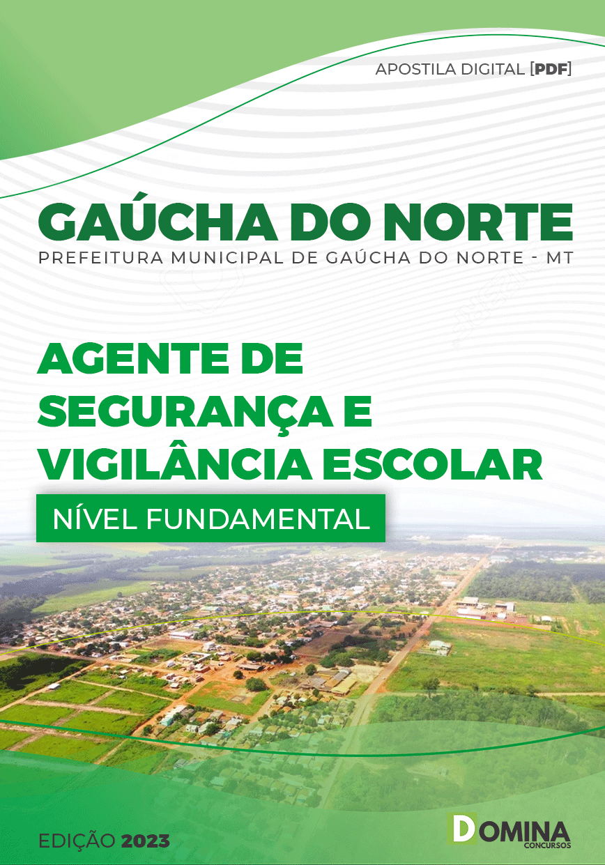 Apostila Pref Gaúcha do Norte MT 2023 Agente Vigilância Escolar