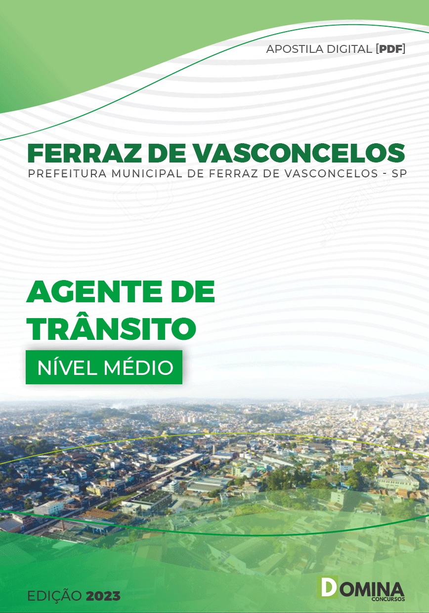 Apostila Pref Ferraz de Vasconcelos SP 2023 Agente de Trânsito