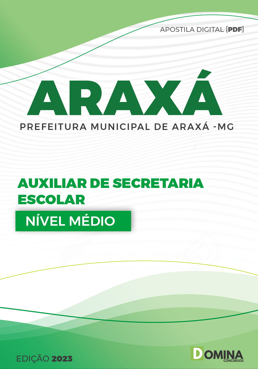 Apostila Digital Pref Araxá MG 2023 Auxiliar Secretária Escolar