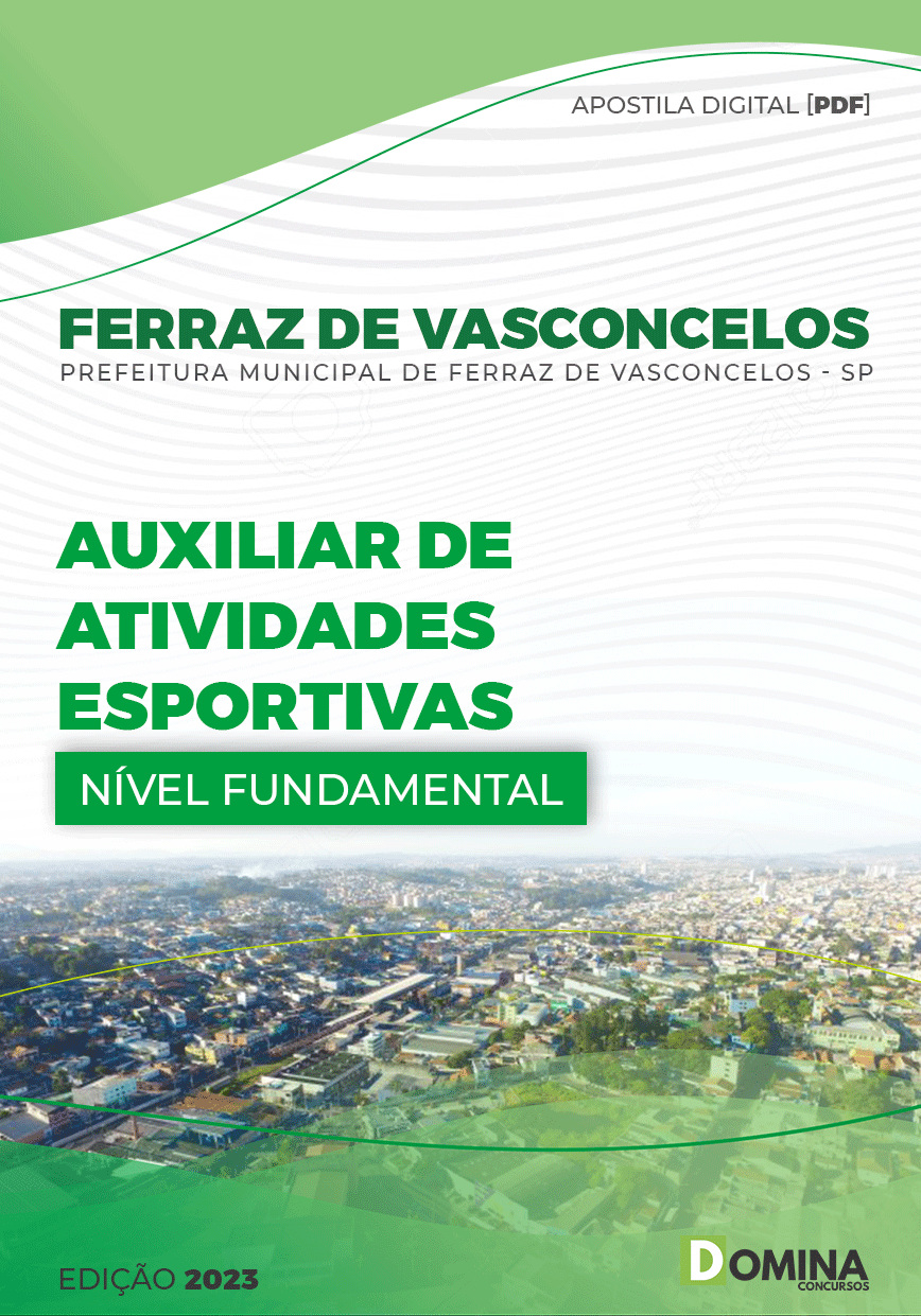 Apostila Pref Ferraz de Vasconcelos SP 2023 Auxiliar Atividades Esportivas
