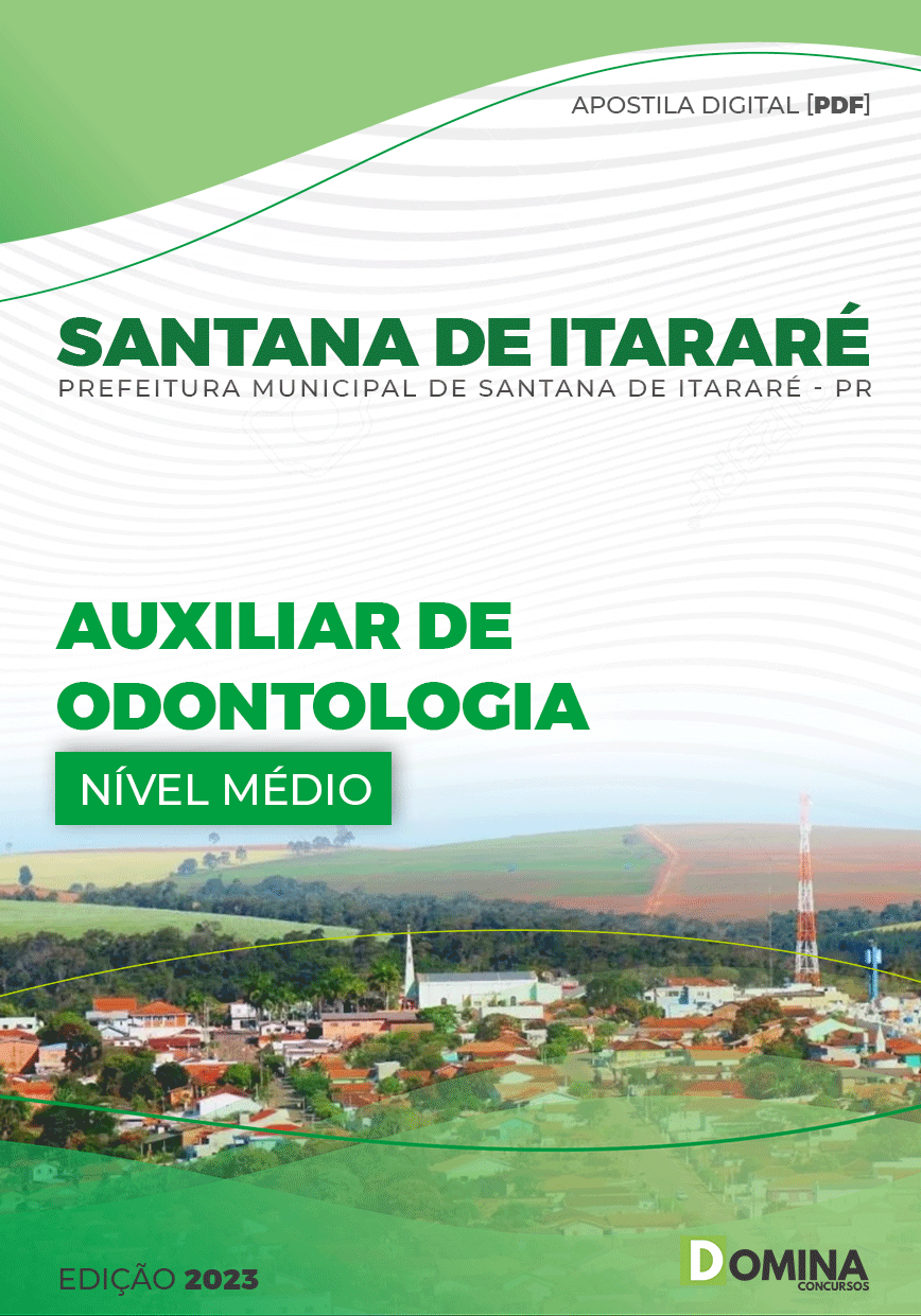 Apostila Pref Santana do Itararé PR 2023 Auxiliar Odontologia