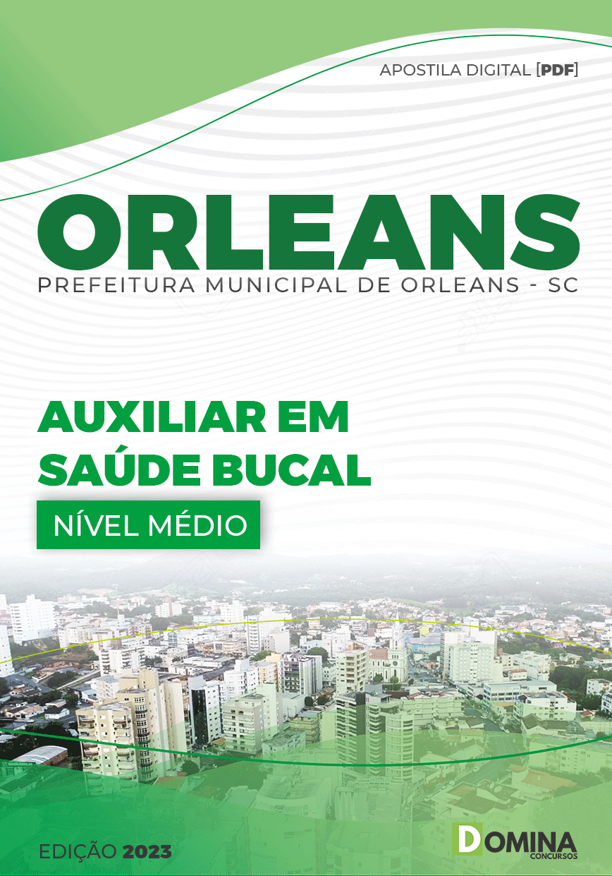 Apostila Pref Orleans SC 2023 Auxiliar Saúde Bucal