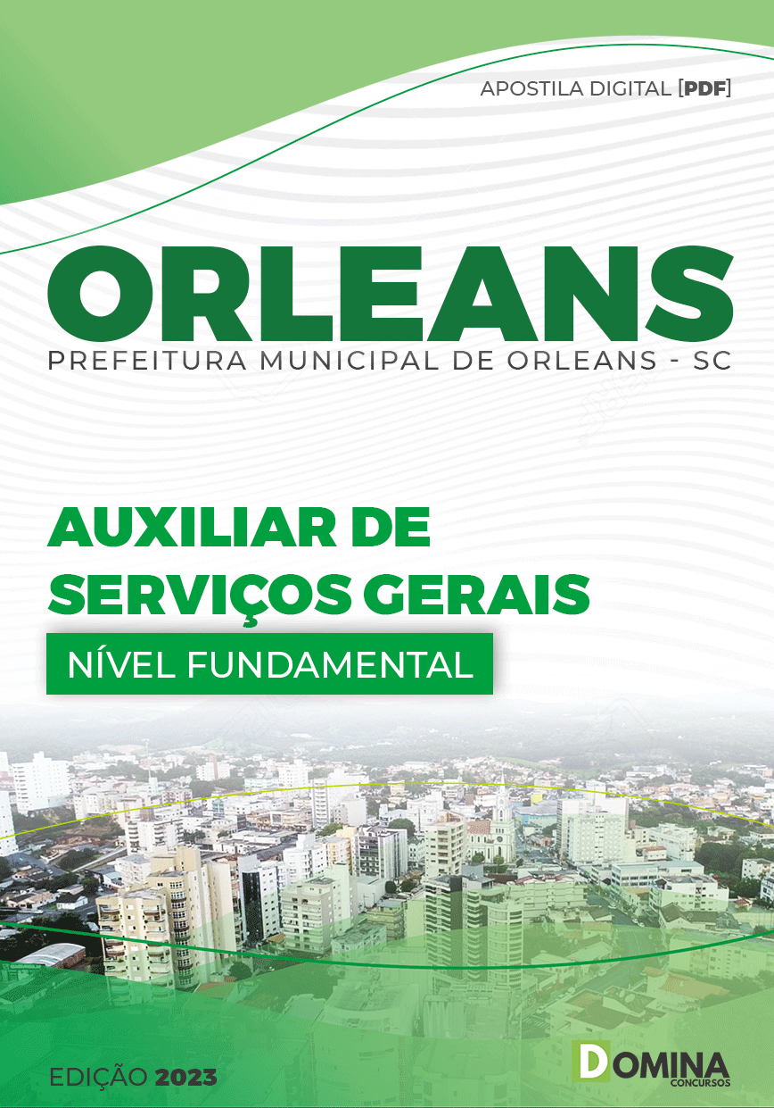 Apostila Pref Orleans SC 2023 Auxiliar Serviços Gerais