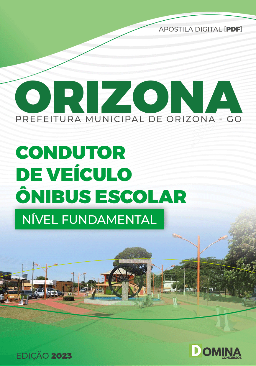 Apostila Pref Orizona GO 2023 Condutor Veículo Ónibus Escolar