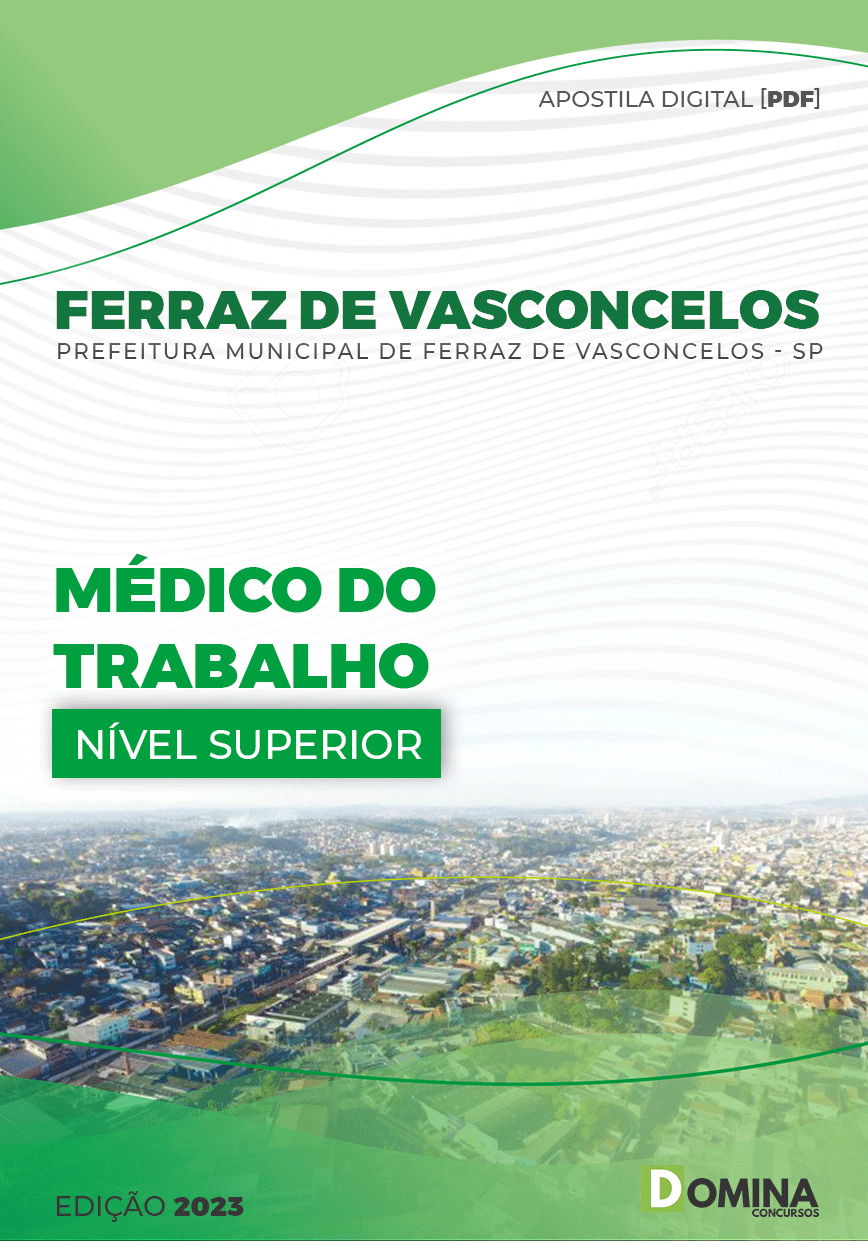 Apostila Pref Ferraz de Vasconcelos SP 2023 Médico do Trabalho