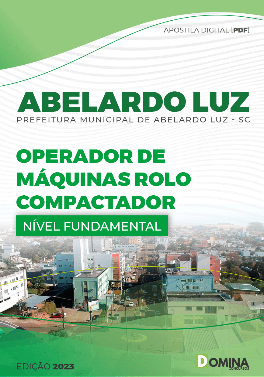 Apostila Pref Abelardo Luz SC 2023 Operador Máquinas Rolo Compactor