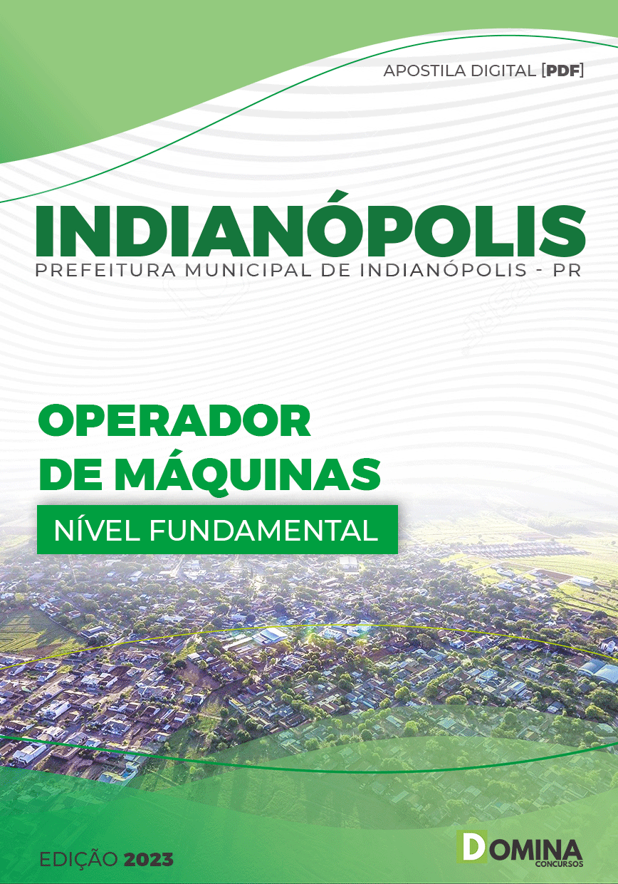 Apostila Pref Indianópolis PR 2023 Operador Máquinas