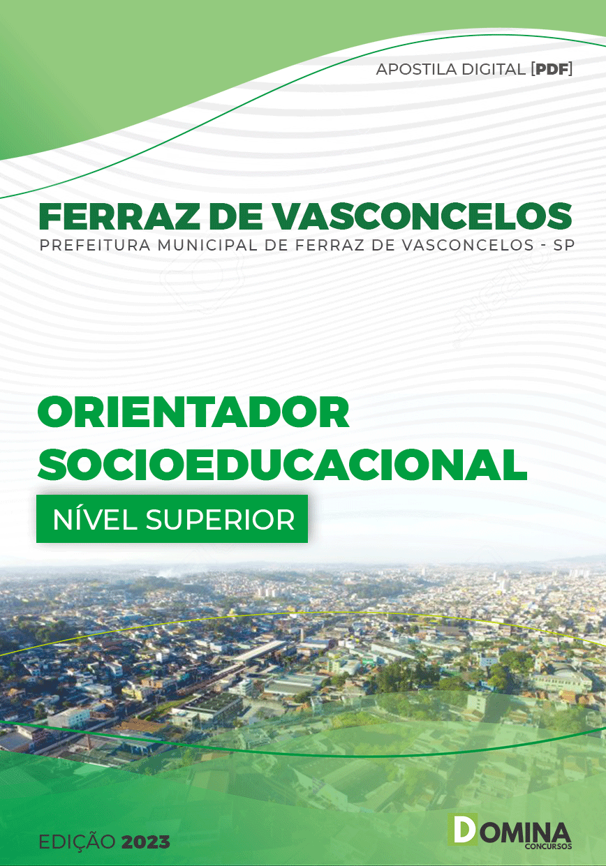 Apostila Pref Ferraz de Vasconcelos SP 2023 Orientador Socioeducacional