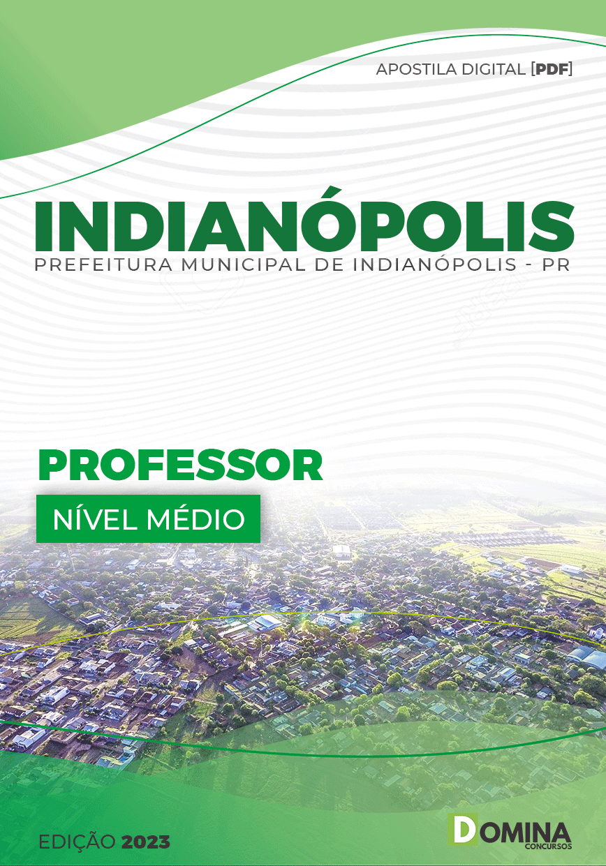 Apostila Digital Pref Indianópolis PR 2023 Professor