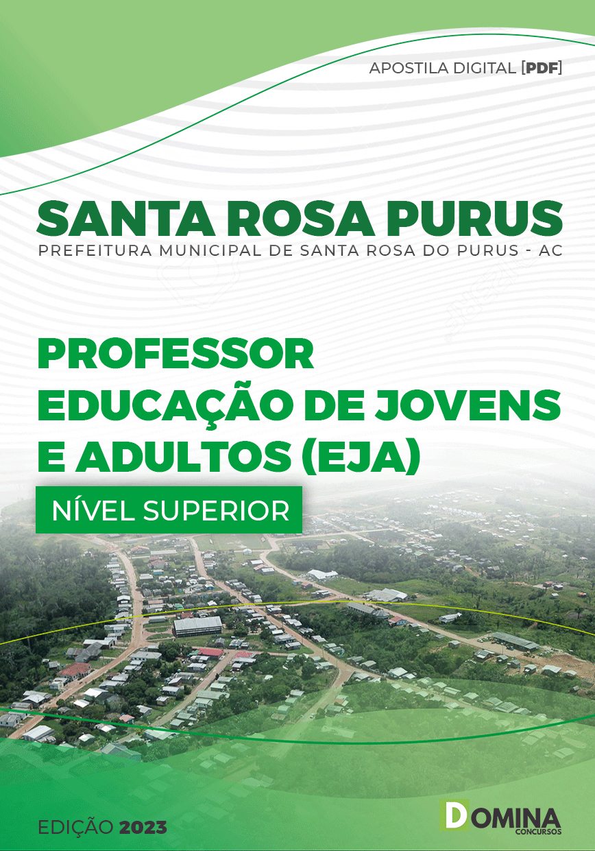 Apostila Pref Santa Rosa Purus AC 2023 Professor Educação Jovens Adultos