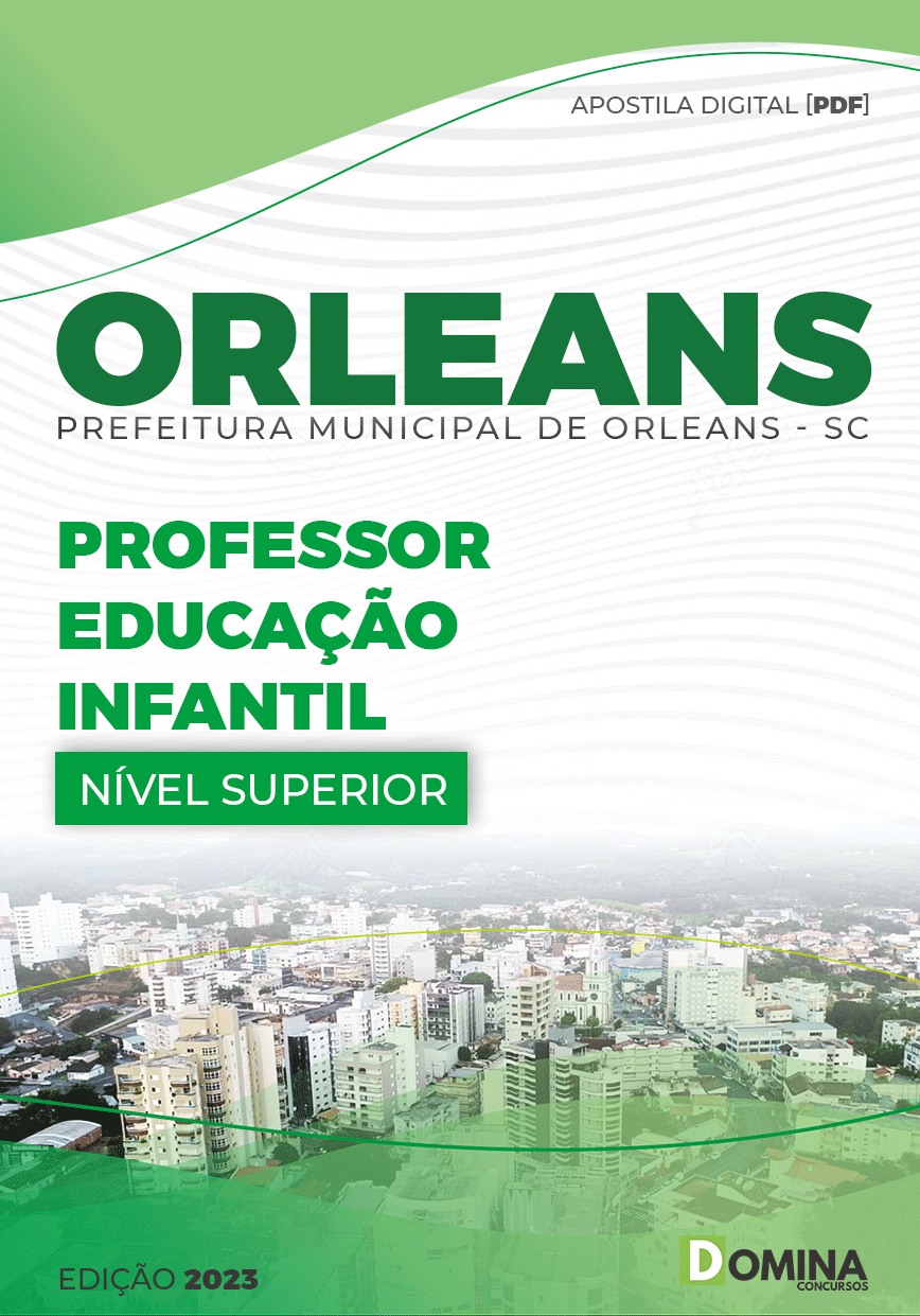 Apostila Pref Orleans SC 2023 Professor Educação Infantil