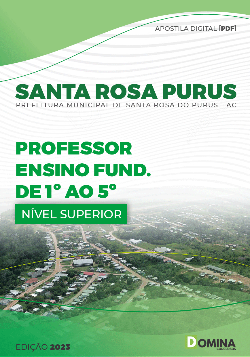Apostila Pref Santa Rosa Purus AC 2023 Professor Ensino Fundamental