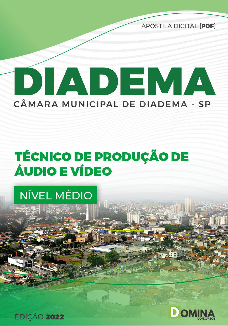 Apostila Câmara de Diadema SP 2023 Técnico Produção Áudio e Vídeo