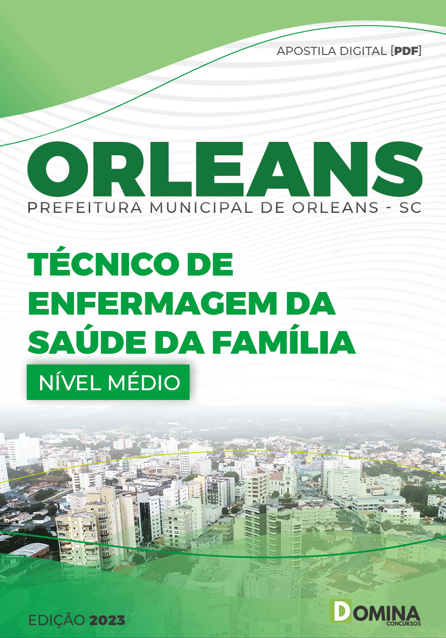 Apostila Pref Orleans SC 2023 Técnico Enfermagem Saúde Família