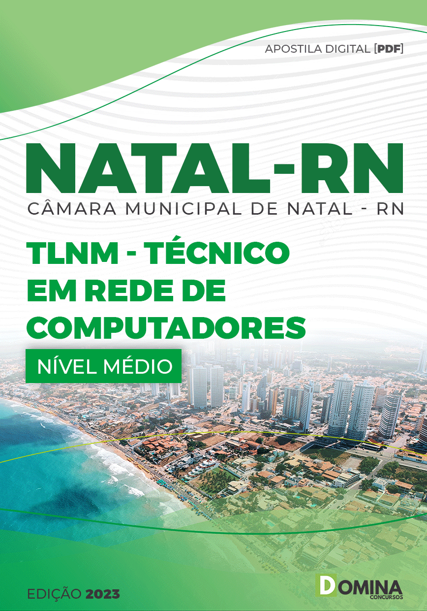 Apostila Câmara Natal RN 2023 Técnico Rede Computadores