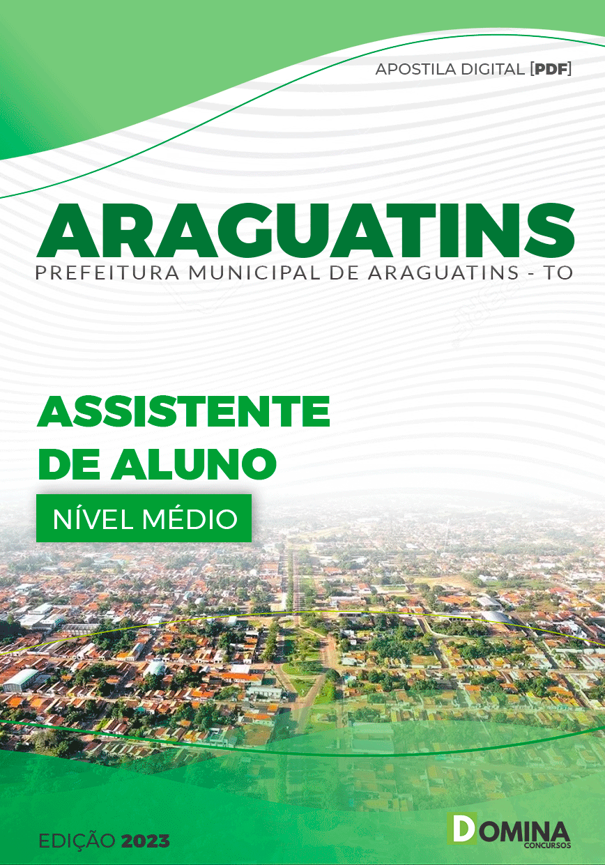 Apostila Pref Araguatins TO 2023 Assistente Aluno