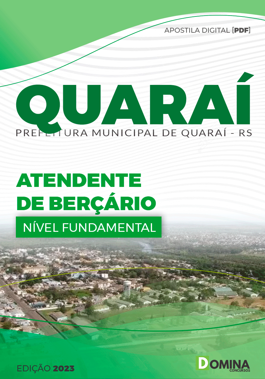 Apostila Concurso Pref Quaraí RS 2023 Atendente Berçario