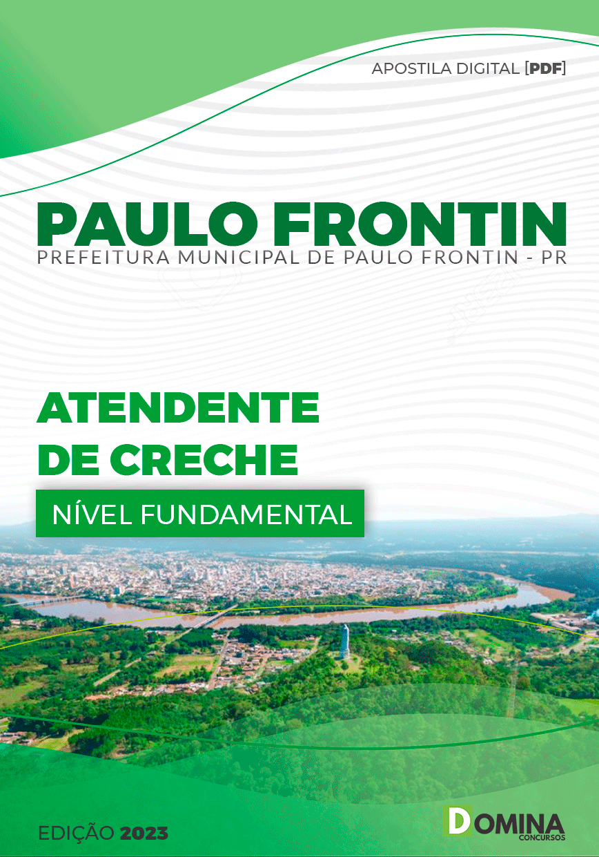 Apostila Pref Paulo Frontin PA 2023 Atendente Creche