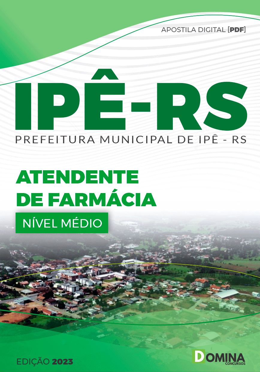 Apostila Digital Concurso Pref Ipê RS 2023 Atendente Farmácia