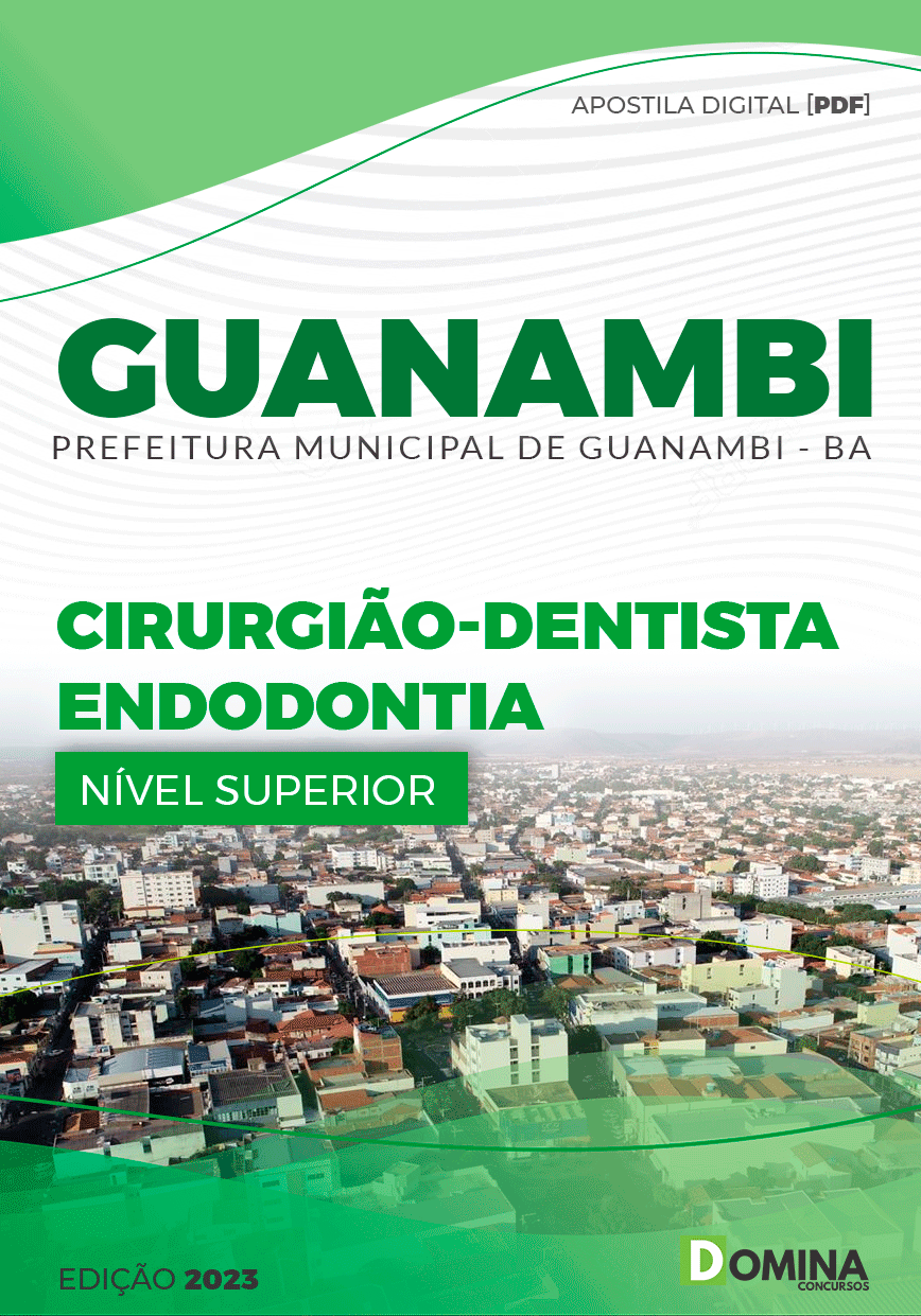 Apostila Concurso Pref Guanambi BA 2023 Cirurgião Dentista Endodontista