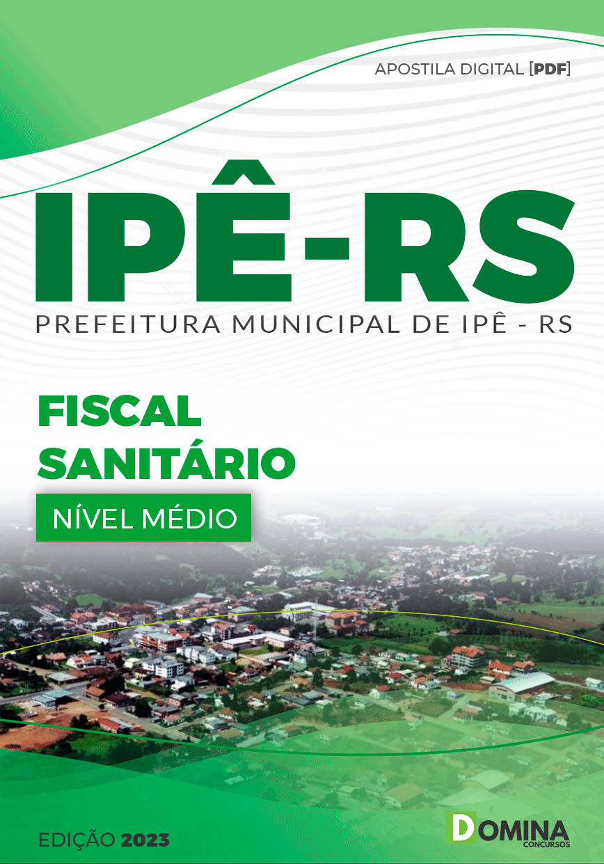 Apostila Digital Concurso Pref Ipê RS 2023 Fiscal Sanitário
