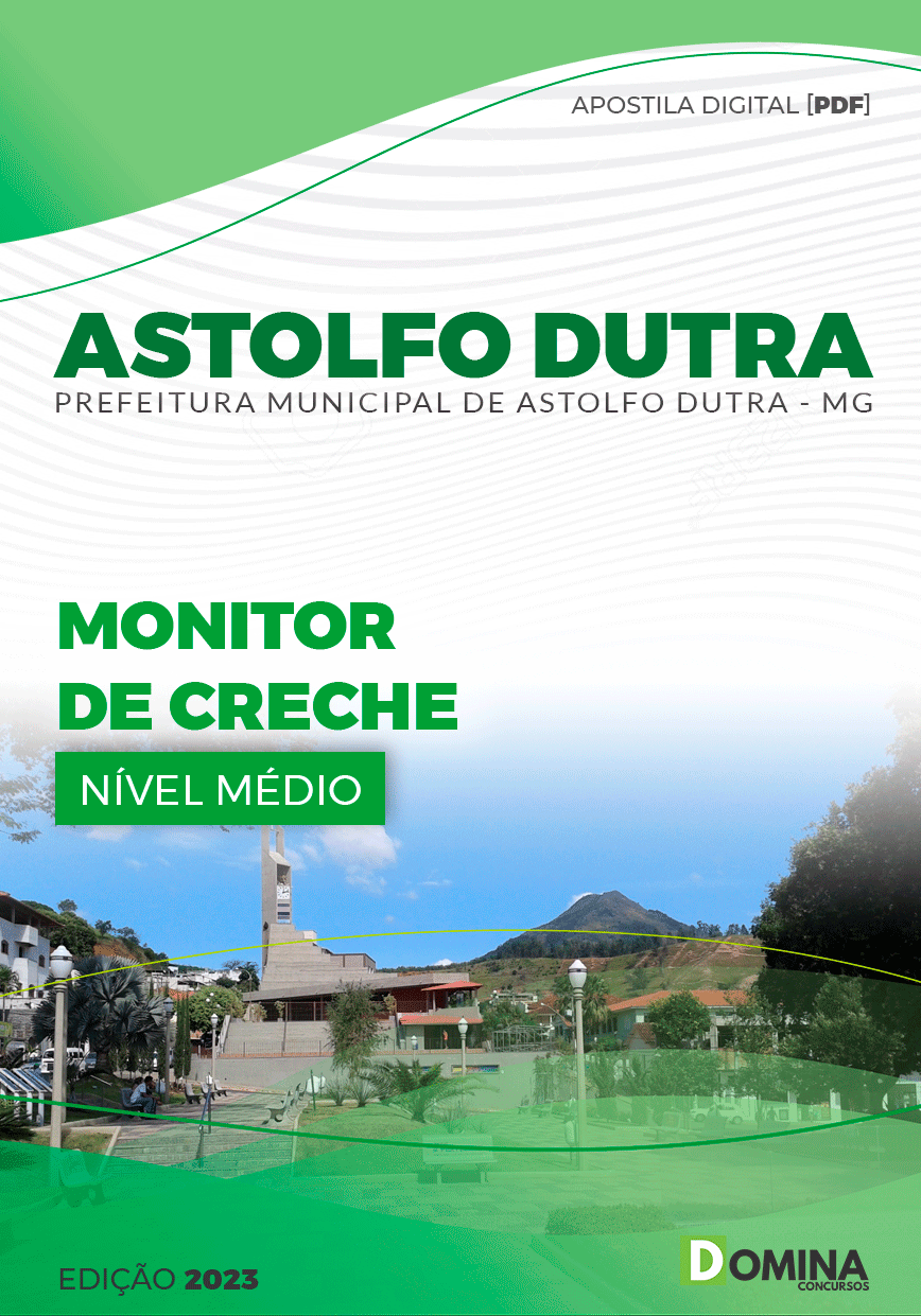 Apostila Pref Astolfo Dutra MG 2023 Monitor Creche