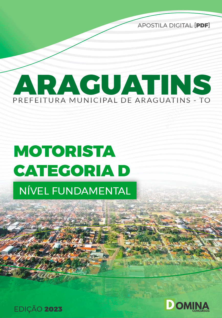 Apostila Digital Pref Araguatins TO 2023 Motorista Categoria D