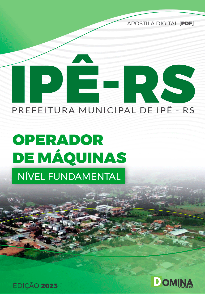 Apostila Concurso Pref Ipê RS 2023 Operador Máquinas
