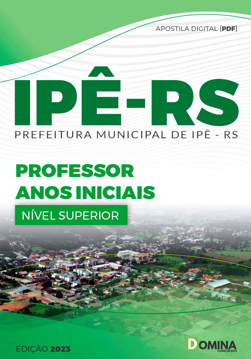 Apostila Concurso Pref Ipê RS 2023 Professor Anos Inicias